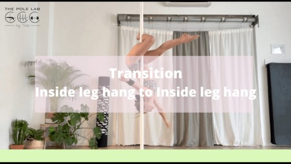 EN TRANSITION INSIDE LEG HANG TO INSIDE LEG HANG